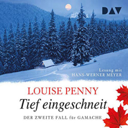 : Louise Penny - Tief eingeschneit