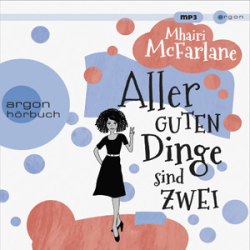 : Mhairi McFarlane - Aller guten Dinge sind zwei