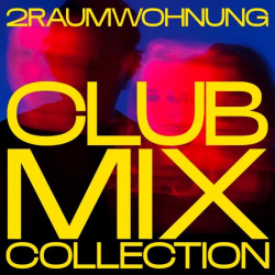 : 2raumwohnung - CLUB MIX COLLECTION (2022) FLAC