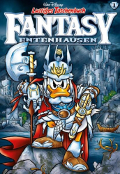 : Lustiges Taschenbuch – Fantasy Entenhausen 1