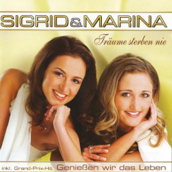 : Sigrid & Marina - Träume sterben nie (2006)