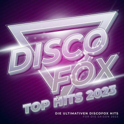 : Discofox Top Hits 2023 (2022)