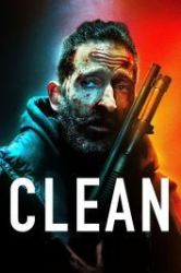 : Clean - Rache ist ein schmutziges Geschäft 2021 German 800p AC3 microHD x264 - RAIST