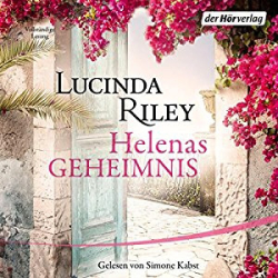 : Lucinda Riley - Helenas Geheimnis