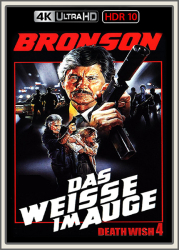 : Death Wish 4 Das Weisse im Auge 1987 UpsUHD HDR10 REGRADED-kellerratte