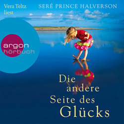 : Seré Prince Halverson - Die andere Seite des Glücks