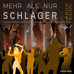 : Mehr als nur Schlager 2022, Folge 1 (2022)