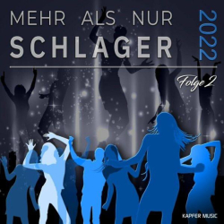 : Mehr als nur Schlager 2022, Folge 2 (2022)