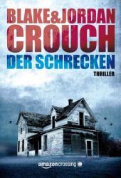 : Blake &  Jordan Crouch  - Der Schrecken