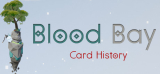 : Blood Bay Card History-Tenoke