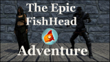 : Epic FishHead Adventure-Tenoke