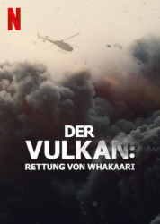 : The Volcano Rescue from Whakaari 2022 2160p Nf Web-Dl Ddp5 1 Atmos Dv H 265-CopiUm