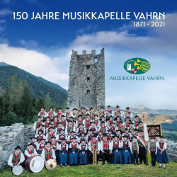 : Musikkapelle Vahrn - 150 Jahre (2023) mp3 / Folk