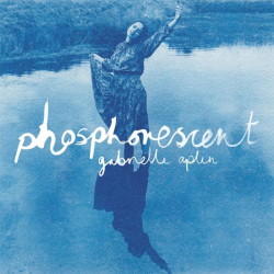 : Gabrielle Aplin - Phosphorescent (2023) FLAC