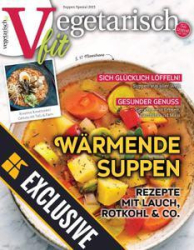 :  Vegetarisch fit Magazin (Suppen Spezial) 2023