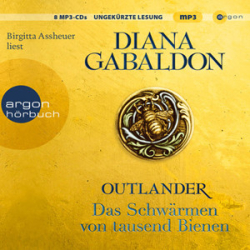 : Diana Gabaldon - Outlander 9 - Das Schwärmen von tausend Bienen