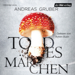 : Andreas Gruber - Todesmärchen