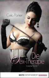 : Celia Parker - Die Sex-Therapie