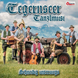 : Tegernseer Tanzlmusi - Schneidig unterwegs (2023) mp3 / Flac