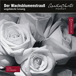 : Agatha Christie - Der Wachsblumenstrauss