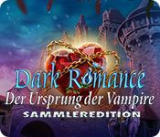 : Dark Romance Der Ursprung der Vampire  Sammleredition German-MiLa