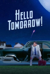 : Hello Tomorrow S01E01 - E03 German Dl 720p Web h264-WvF