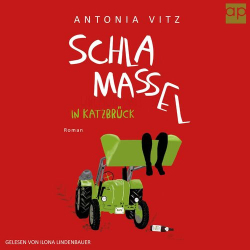 : Antonia Vitz - Schlamassel in Katzbrück