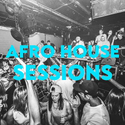 : Afro House Sessions (2023)