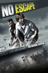 : No Escape 2015 German Ac3 Webrip x264-ZeroTwo