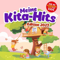 : Meine Kita Hits - Die 40 schönsten Hits für Kids Edition 2023 (2023)