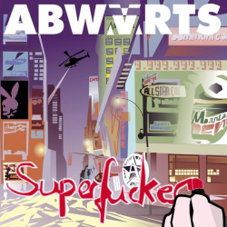 : Abwärts - Superfucker (2023)