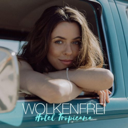 : Wolkenfrei, Vanessa Mai - Hotel Tropicana (2023) Flac / Hi-Res