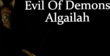 : Evil Of Demons Algailah-Tenoke