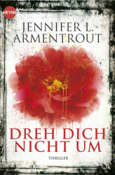 : Jennifer L. Armentrout - Dreh dich nicht um