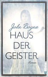 : John Boyne - Haus der Geister