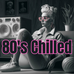 : 80's Chilled (2023)