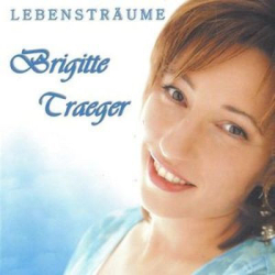 : Brigitte Traeger - Lebensträume (2014)