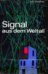 : Kurt Sandner - Signal aus dem Weltall