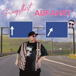 : Swengelbert - Abfahrt (2023) Flac