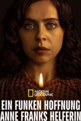 : Ein Funken Hoffnung Anne Franks Helferin S01E01 German Dl 1080P Web H264-Wayne