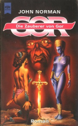 : John Norman - Die Zauberer von Gor