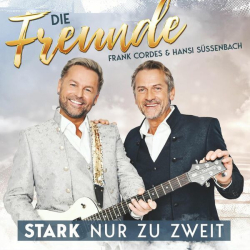 : Die Freunde - Stark nur zu zweit (2023) Flac