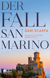 : Dani Scarpa - Der Fall San Marino (Paolo Ritter ermittelt 3)