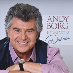 : Andy Borg - Fern von daheim (2023) Flac