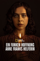 : Ein Funken Hoffnung Anne Franks Helferin S01E08 German Dl 720p Web h264-WvF