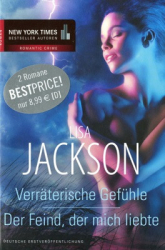 : Lisa Jackson - Verräterische Gefühle & Der Feind, der mich liebte