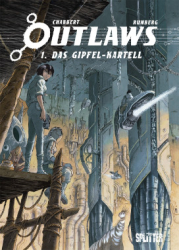 : Outlaws 1 - Das Gipfel-Kartell