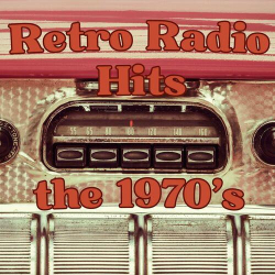 : Retro Radio Hits the 1970's (2023)