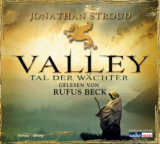 : Jonathan Stroud - Valley - Tal der Wächter