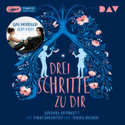 : Rachael Lippincott, Tobias Iaconis, Mikki Daughtry - Drei Schritte zu dir